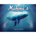 Mahina's Whale Song