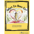 What Do Bees Do?
