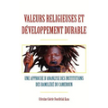 Valeurs religieuses et developpement durable. Une approche díananlyse des institutions des Bamileke du Cameroun