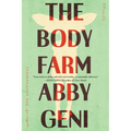 The Body Farm: Stories