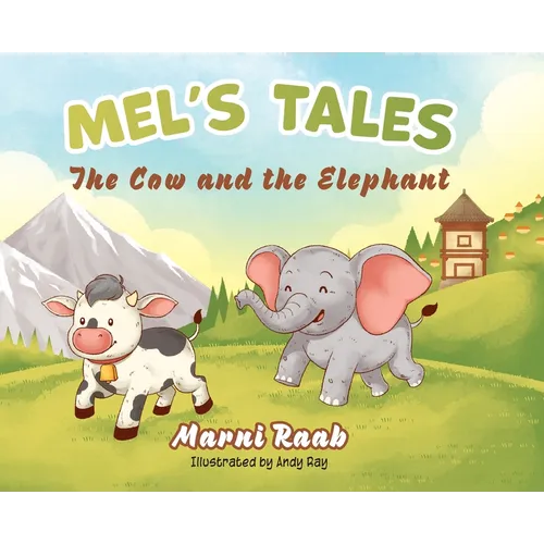 Mel's Tales: The Cow and the Elephant