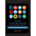 Was ist Social Selling und wie funktioniert es: Überblick und Einsatzmöglichkeiten