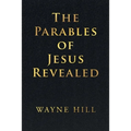 The Parables of Jesus Revealed
