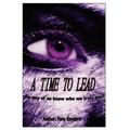 A Time To Lead