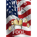 Whos the Fool: Whos the Fool