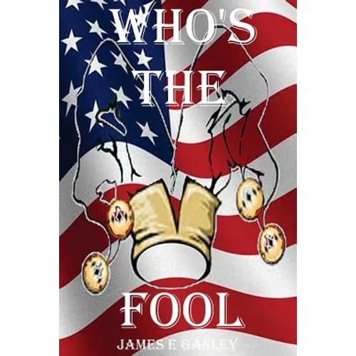 Whos the Fool: Whos the Fool