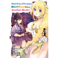 High School Prodigies Have It Easy Even in Another World!, Vol. 4 (Manga)