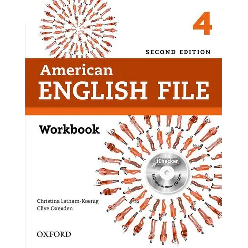 American English File Second Edition: Level 4 Workbook: With Ichecker [With CD (Audio)]
