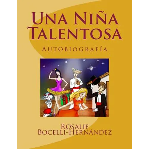 Una Niña Talentosa: Basado en personajes reales