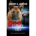 Family Ties: Join Jerry McNeal And His Ghostly K-9 Partner As They Put Their "Gifts" To Good Use.