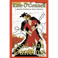Dead Man Dancing: A Maddie Fitzpatrick Dance Mystery