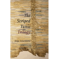 The Striped Tunic Trilogy