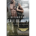 Beyond the Call of Duty: Military Romantic Suspense