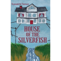 House of the Silverfish