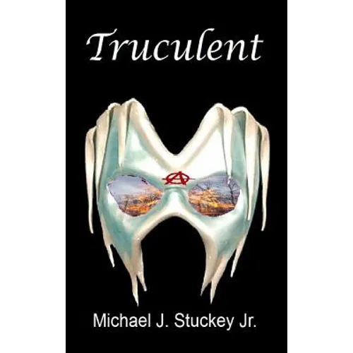Truculent