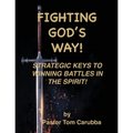 Fighting God's Way!
