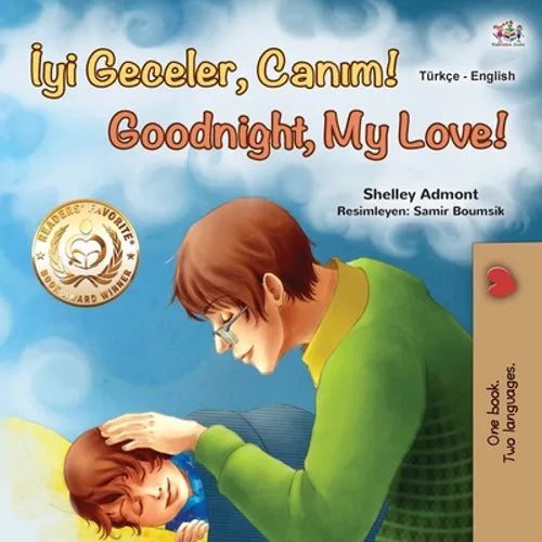 Goodnight, My Love! (Turkish English Bilingual Book for Children)