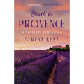 Death in Provence: A Penelope Kite Novel