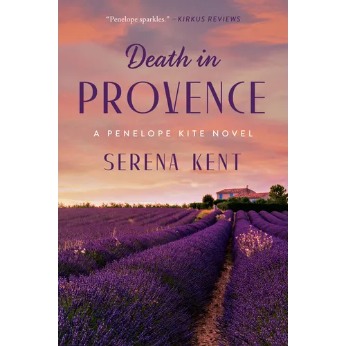 Death in Provence: A Penelope Kite Novel