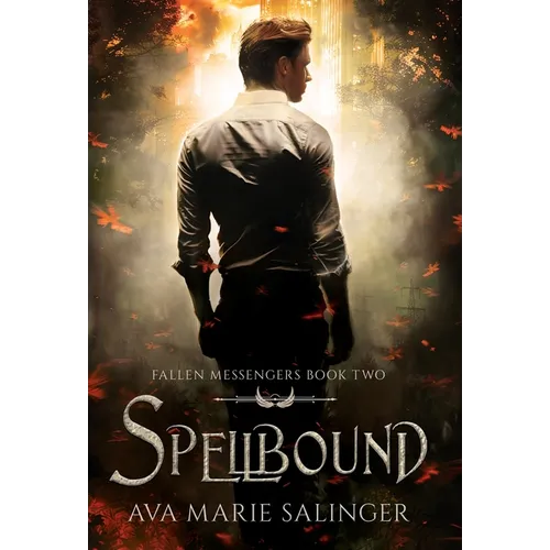 Spellbound (Fallen Messengers Book 2)