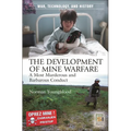The Development of Mine Warfare: A Most Murderous and Barbarous Conduct
