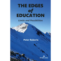 The Edges of Education: Limits and Possibilities