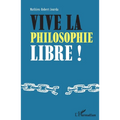 Vive la philosophie libre !