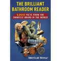 Brilliant Bathroom Reader (Mensa(r)): 5,000 Facts from the Smartest Brand in the World