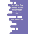 The Hollow Tree Snowed-in Book: being a continuation of the stories about the Hollow Tree and Deep Woods people