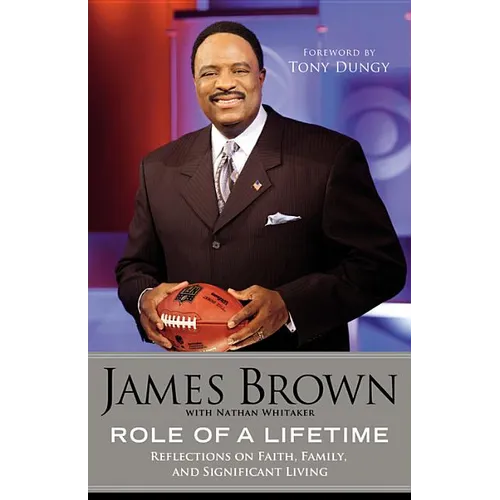 Role of a Lifetime: Reflections on Faith, Family, and Significant Living