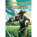 La economía política de la República de Cuba 1902-1958