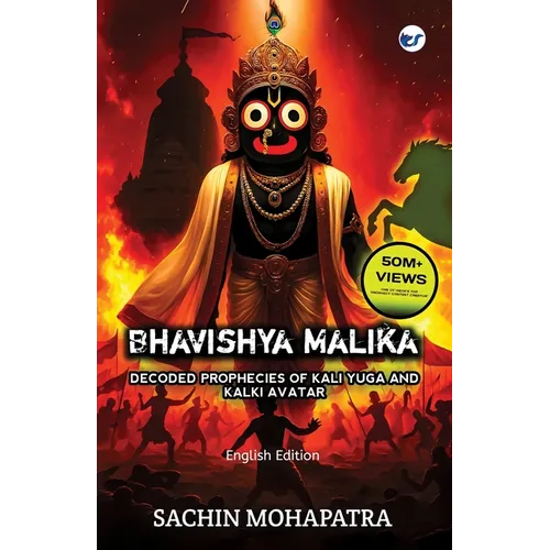 Bhavishya Malika (English): Decoded Prophecies Of Kali Yuga And Kalki Avatar