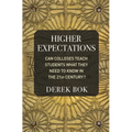 Higher Expectations: Can Colleges Teach Students What They Need to Know in the 21st Century?