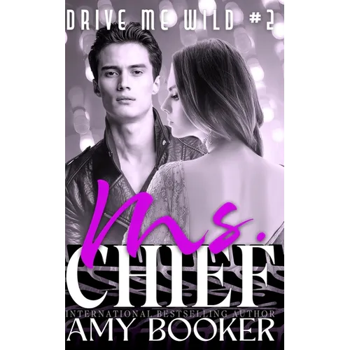 Ms. Chief: Drive Me Wild, #2