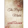 The Perfect Match: a Pride and Prejudice sequel