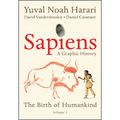 Sapiens: A Graphic History: The Birth of Humankind (Vol. 1)