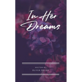 In Her Dreams