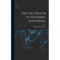 On the Design of Rhombic Antennas.