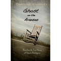 Ghost on the Aransas: Based on the True Story of Chipita Rodriguez