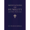Meditations on Humility: And Other Reflections