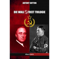 Die Wall Street Trilogie
