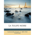 La Tulipe Noire