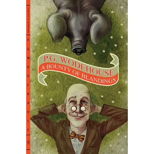 A Bounty of Blandings