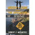 Woody and June versus the Third Wheel