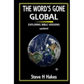The Word's Gone Global: Exploring Bible Versions