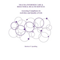 Trauma-Informed Care and Behavioral Health Services: Assessing Compliance in Activities and Quality of Life