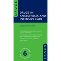 Drugs in Anaesthesia and Intensive Care