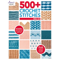500+ Crochet Stitches: Includes CD with Our Most Popular Stitch Books