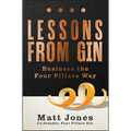 Lessons from Gin: Business the Four Pillars Way