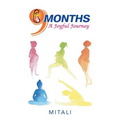 9 Months-a Joyful Journey